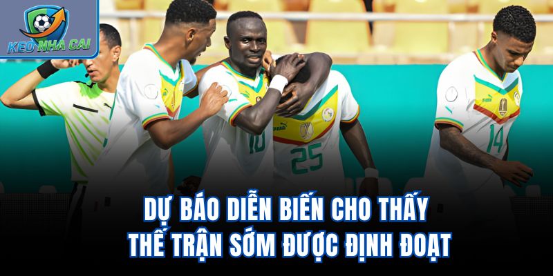 Dự báo diễn biến cho thấy thế trận sớm được định đoạt